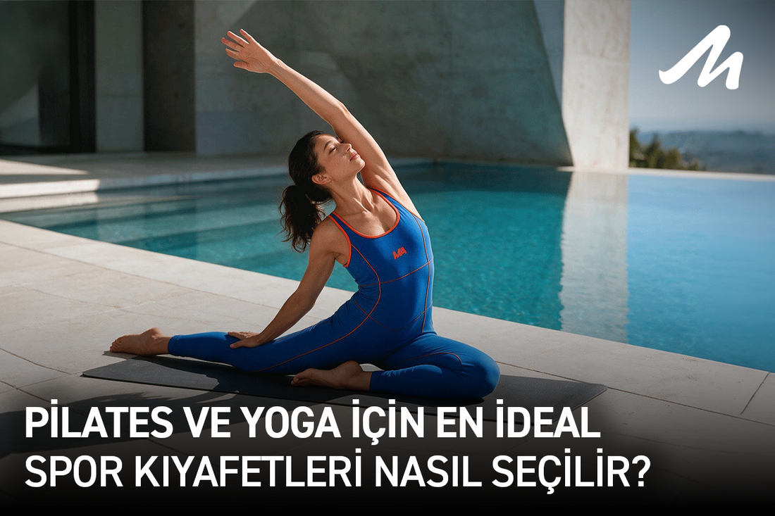 Reformer Pilates ve Yoga İçin En İdeal Spor Kıyafetleri Nasıl Seçilir?
